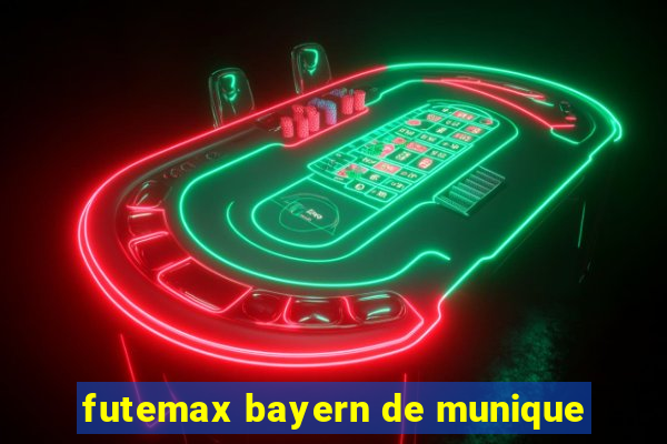 futemax bayern de munique